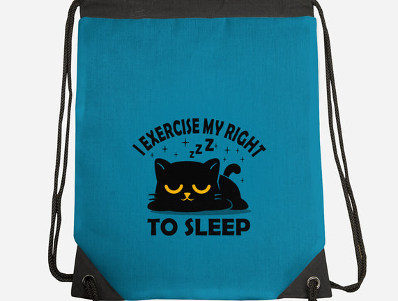 Exercise My Right To Sleep