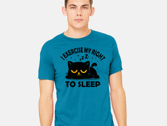 Exercise My Right To Sleep