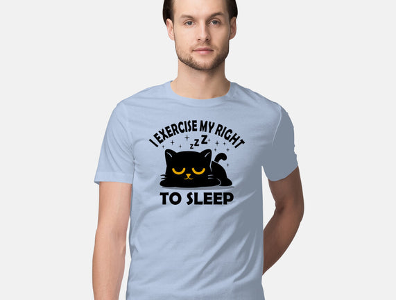 Exercise My Right To Sleep