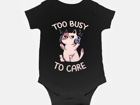 Too Busy To Care