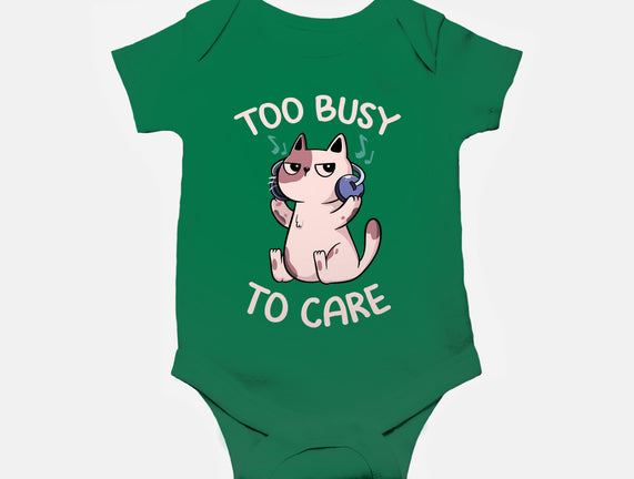 Too Busy To Care