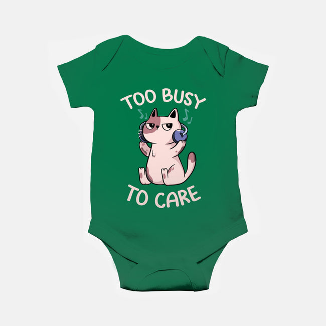 Too Busy To Care-Baby-Basic-Onesie-tobefonseca