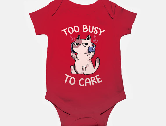 Too Busy To Care