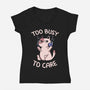 Too Busy To Care-Womens-V-Neck-Tee-tobefonseca