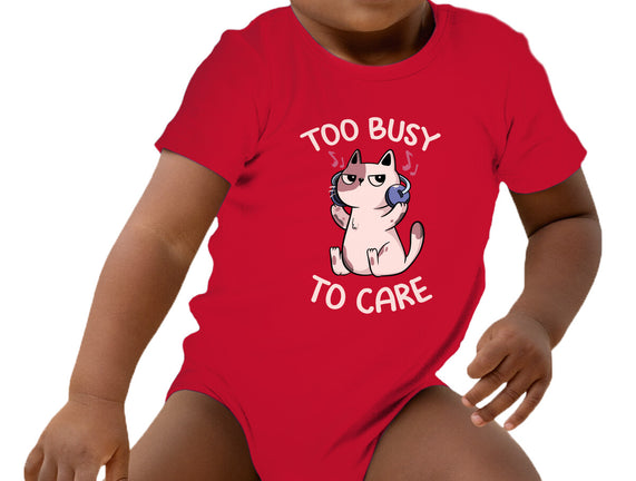Too Busy To Care