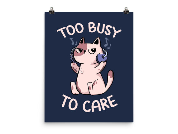 Too Busy To Care