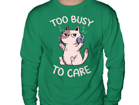 Too Busy To Care