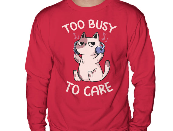 Too Busy To Care