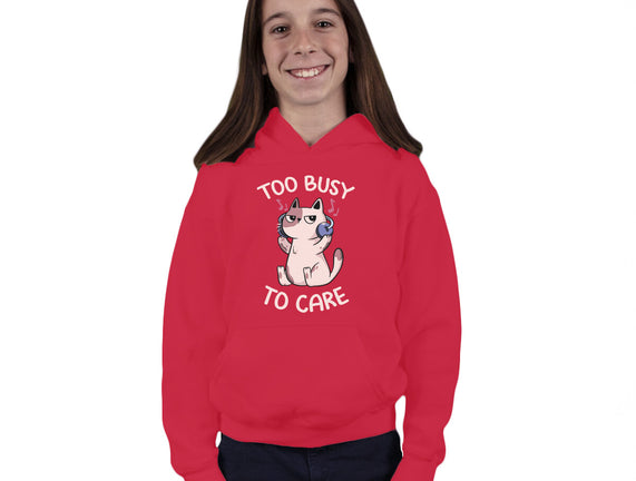 Too Busy To Care