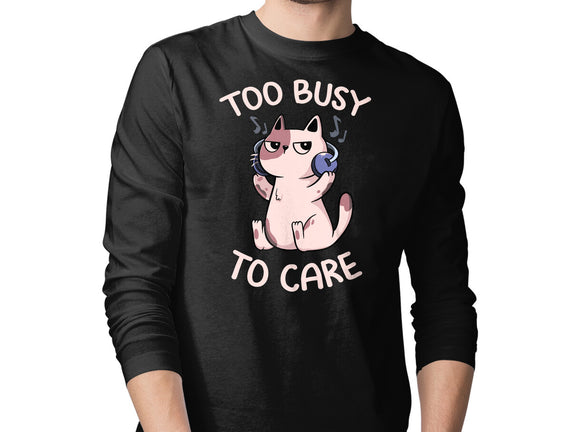 Too Busy To Care