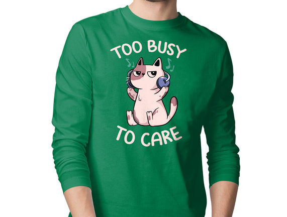 Too Busy To Care