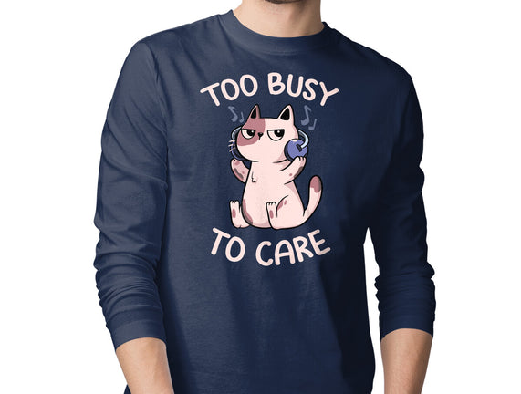 Too Busy To Care
