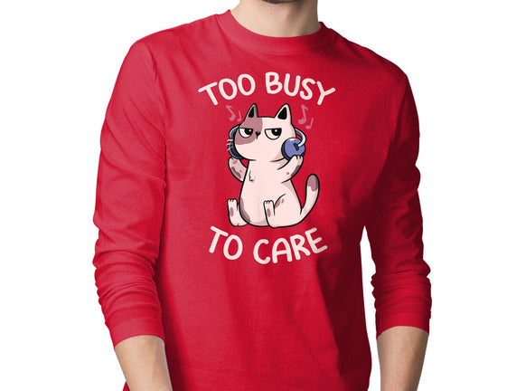 Too Busy To Care