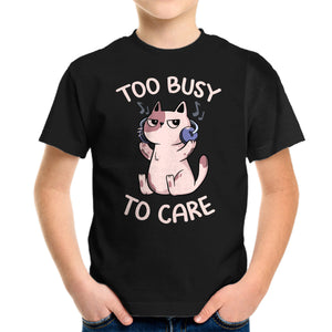 Too Busy To Care