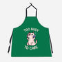 Too Busy To Care-Unisex-Kitchen-Apron-tobefonseca