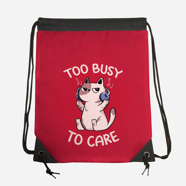 Too Busy To Care-None-Drawstring-Bag-tobefonseca