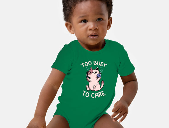 Too Busy To Care