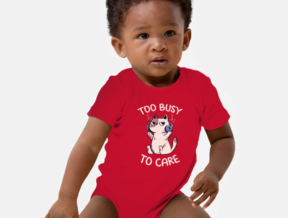 Too Busy To Care