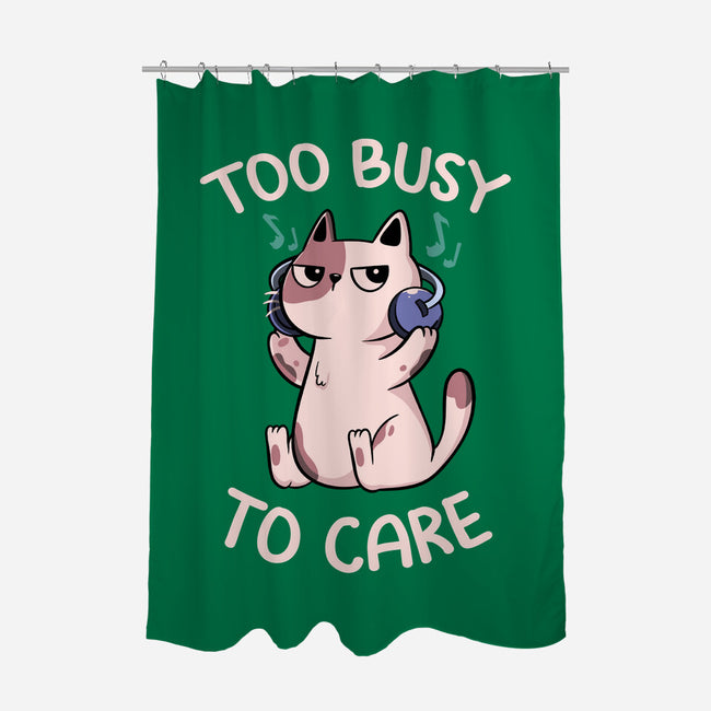 Too Busy To Care-None-Polyester-Shower Curtain-tobefonseca