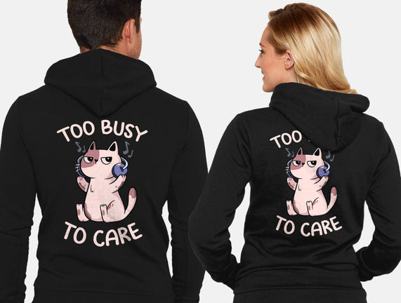 Too Busy To Care