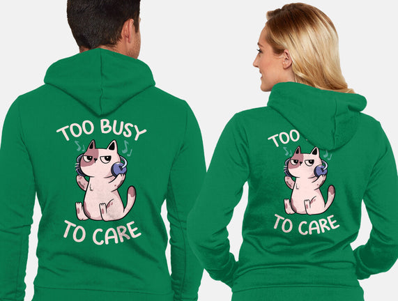 Too Busy To Care
