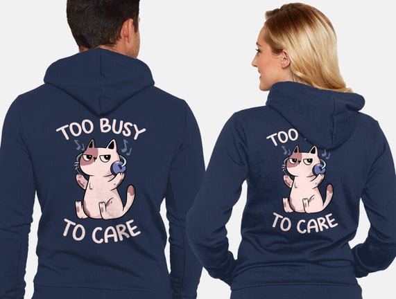 Too Busy To Care