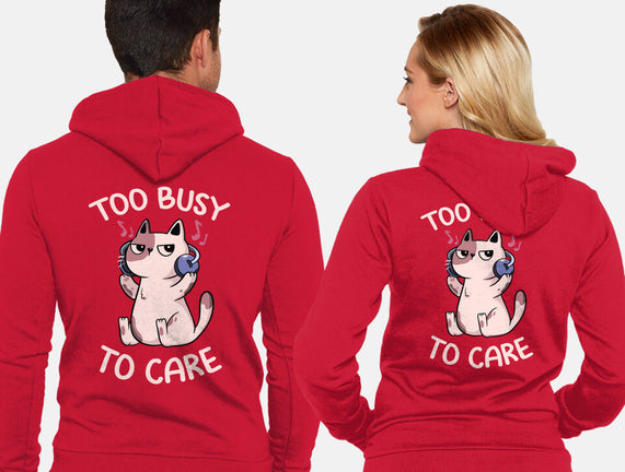 Too Busy To Care