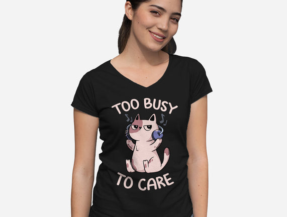 Too Busy To Care