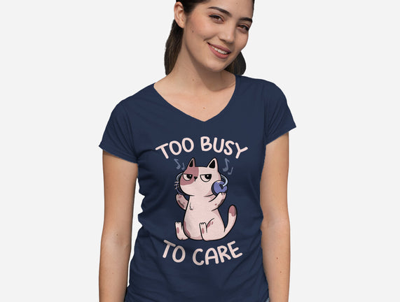 Too Busy To Care