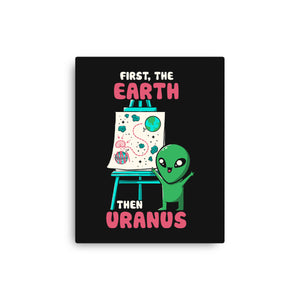 First The Earth Then Uranus