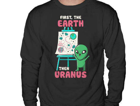 First The Earth Then Uranus