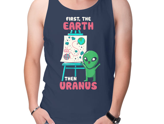 First The Earth Then Uranus