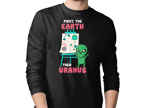 First The Earth Then Uranus