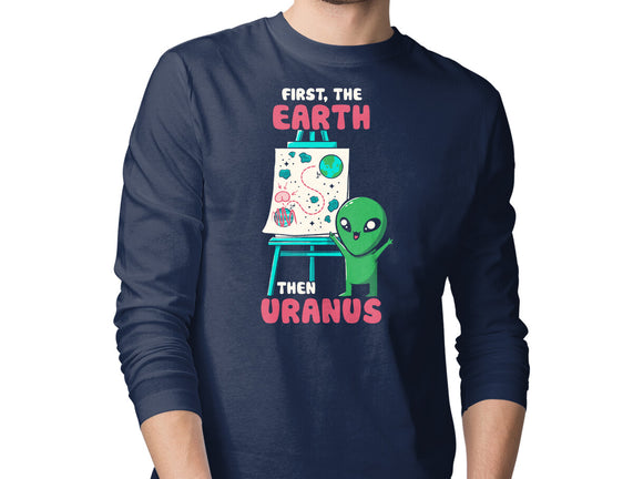 First The Earth Then Uranus