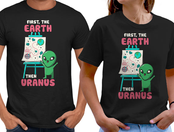 First The Earth Then Uranus