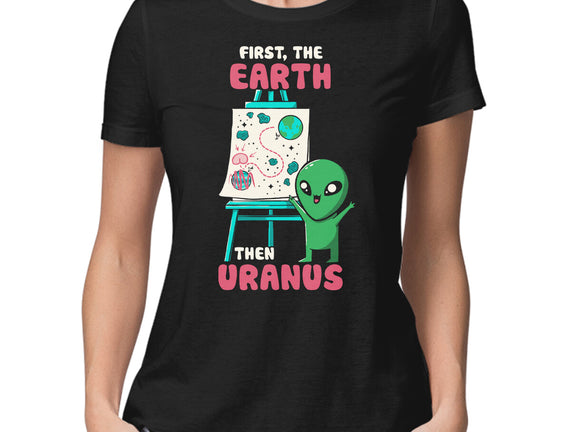 First The Earth Then Uranus