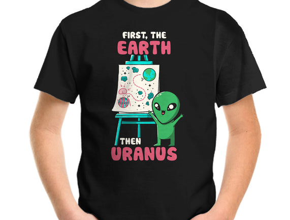 First The Earth Then Uranus