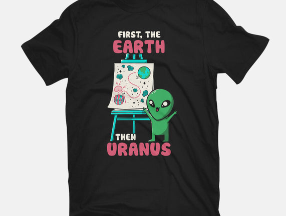First The Earth Then Uranus