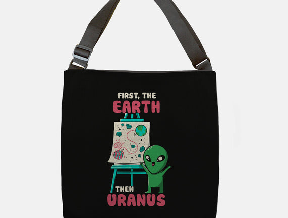 First The Earth Then Uranus