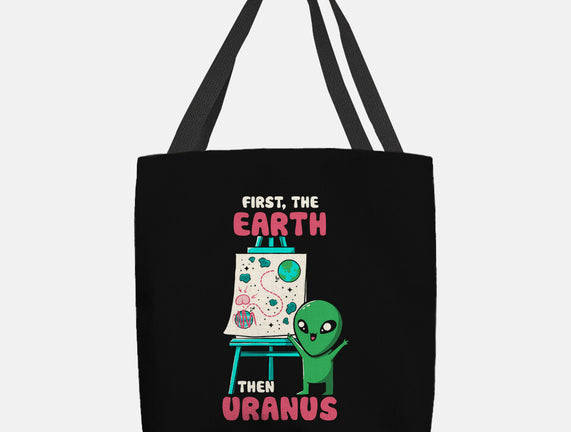 First The Earth Then Uranus