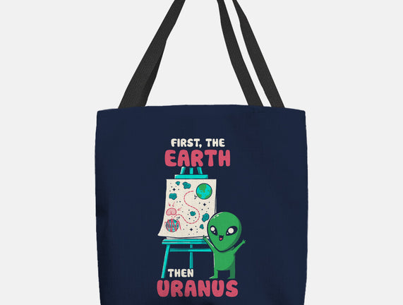 First The Earth Then Uranus