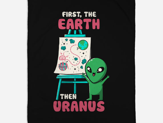 First The Earth Then Uranus