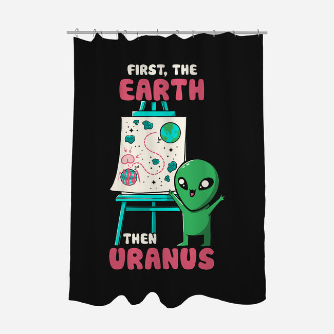 First The Earth Then Uranus-None-Polyester-Shower Curtain-tobefonseca