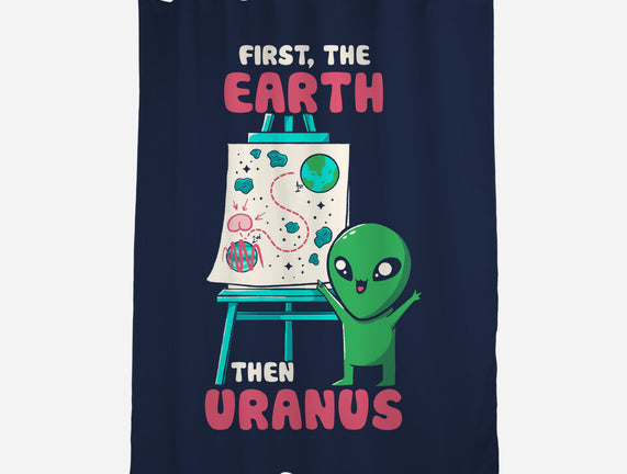 First The Earth Then Uranus