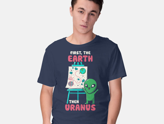 First The Earth Then Uranus