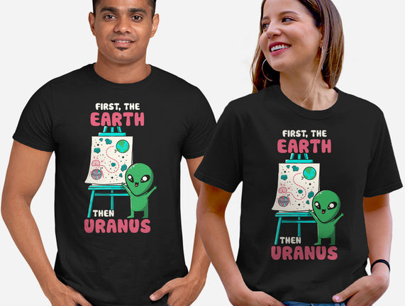 First The Earth Then Uranus