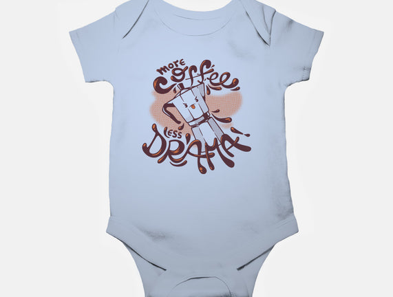 More Coffee Less Drama