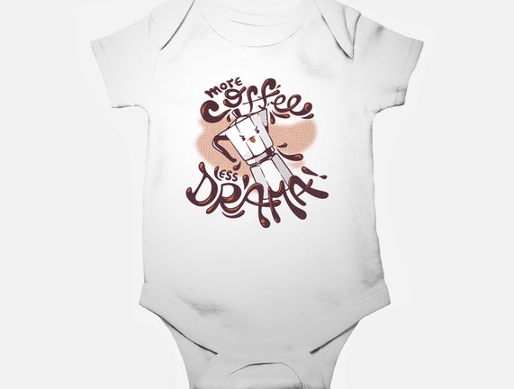 More Coffee Less Drama