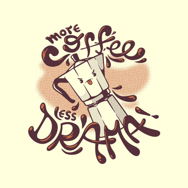 More Coffee Less Drama-None-Adjustable Tote-Bag-tobefonseca