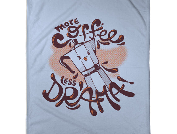 More Coffee Less Drama